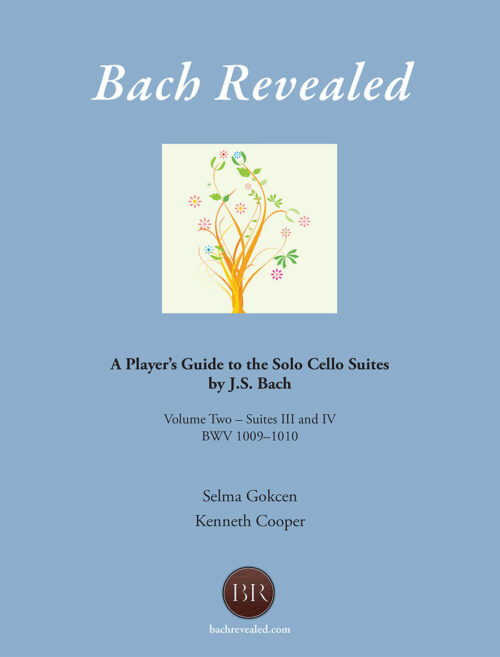 Bach Revealed: A Player’s Guide to the Solo Cello Suites by J.S. Bach Volume Two - Version For Cello